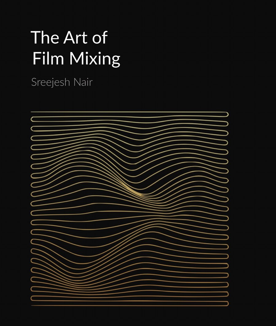 Front cover of The Art of Film Mixing
